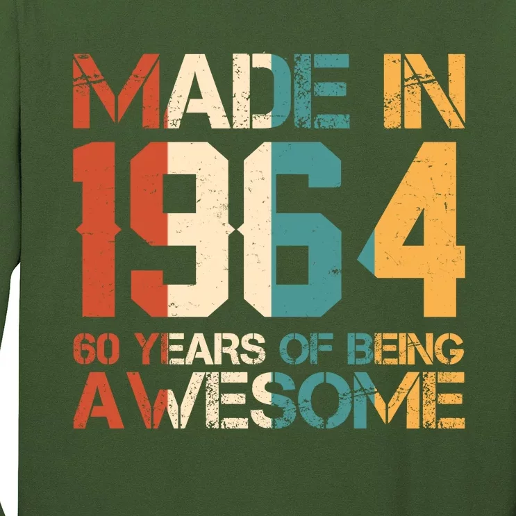 Retro Made In 1964 60 Years Of Being Awesome Birthday Long Sleeve Shirt