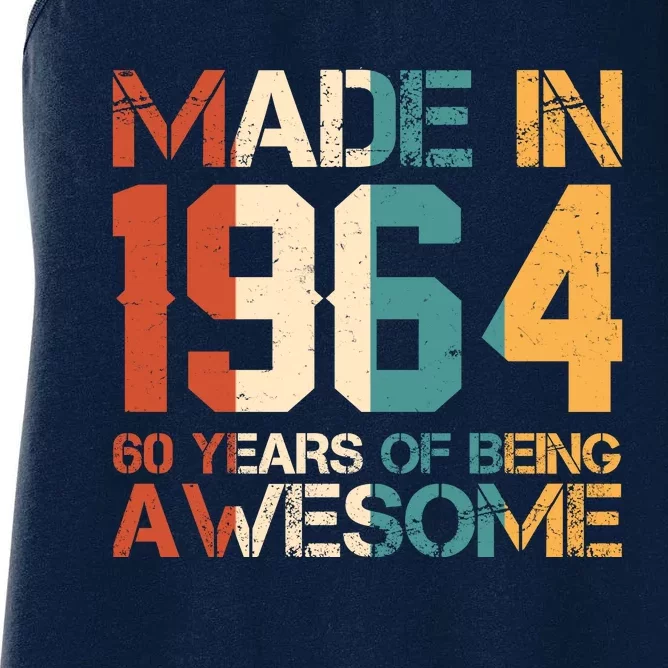 Retro Made In 1964 60 Years Of Being Awesome Birthday Women's Racerback Tank