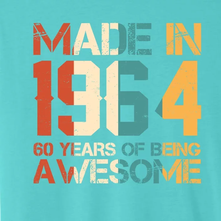 Retro Made In 1964 60 Years Of Being Awesome Birthday ChromaSoft Performance T-Shirt