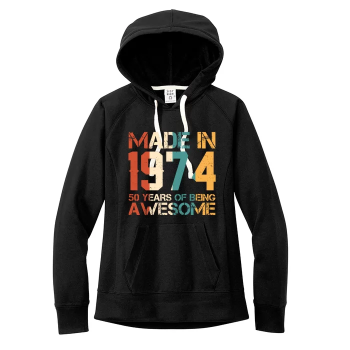 Retro Made In 1974 50 Years Of Being Awesome Birthday Women's Fleece Hoodie