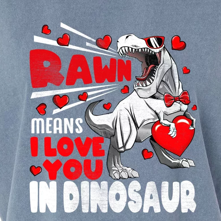 Rawr Means I Love You In Dinosaur Heart Tmeaningful Giftrex Valentines Day Gift Garment-Dyed Women's Muscle Tee