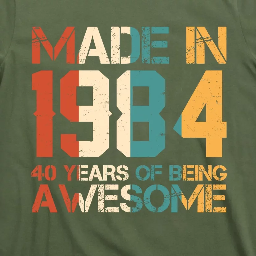 Retro Made In 1984 40 Years Of Being Awesome Birthday T-Shirt