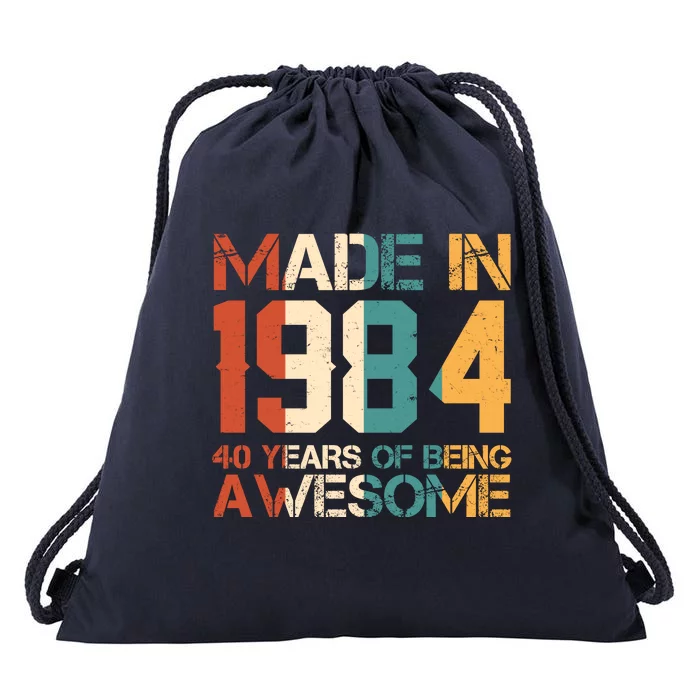 Retro Made In 1984 40 Years Of Being Awesome Birthday Drawstring Bag