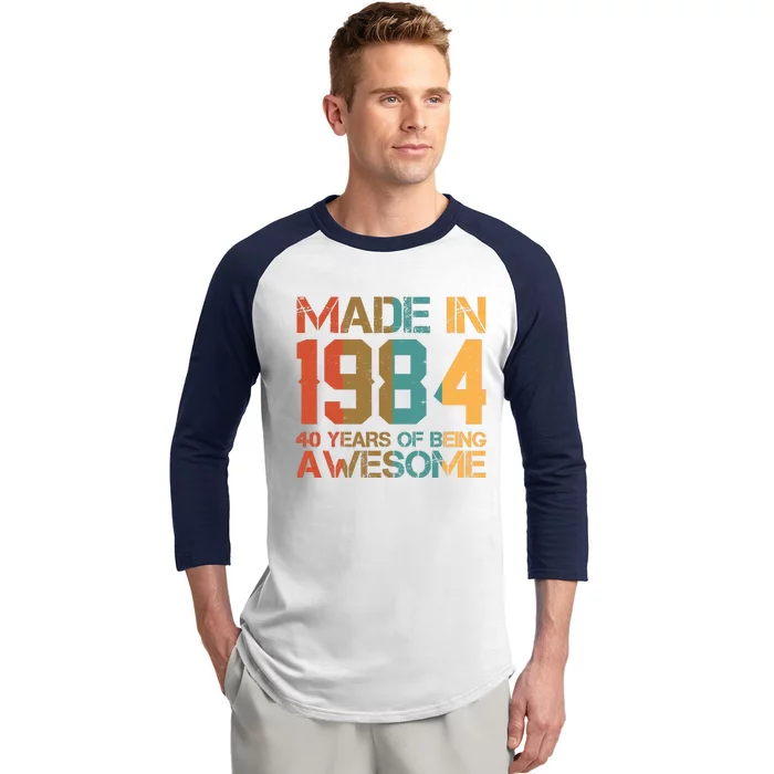 Retro Made In 1984 40 Years Of Being Awesome Birthday Baseball Sleeve Shirt