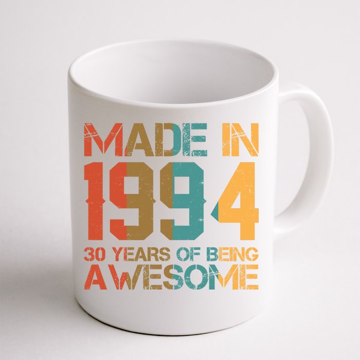 Retro Made In 1994 30 Years Of Being Awesome Birthday Front & Back Coffee Mug