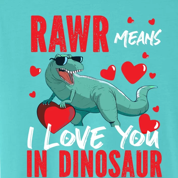 Rawr Means I Love You In Dinosaur Hearts Design Funny Gift ChromaSoft Performance T-Shirt