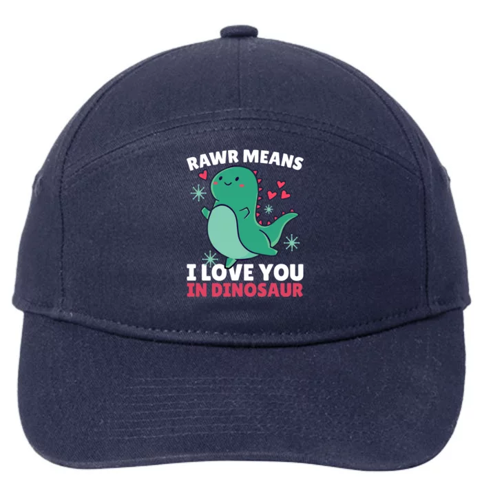 Rawr Means I Love You In Dinosaur Gift 7-Panel Snapback Hat