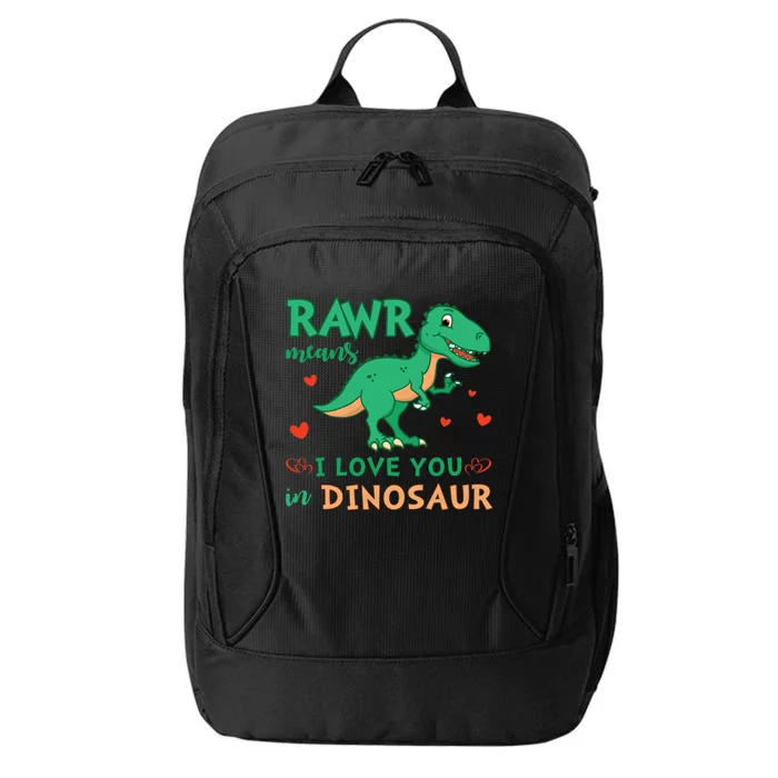 Rawr Means I Love You In Dinosaur Reptiles Png Meaningful Gift City Backpack