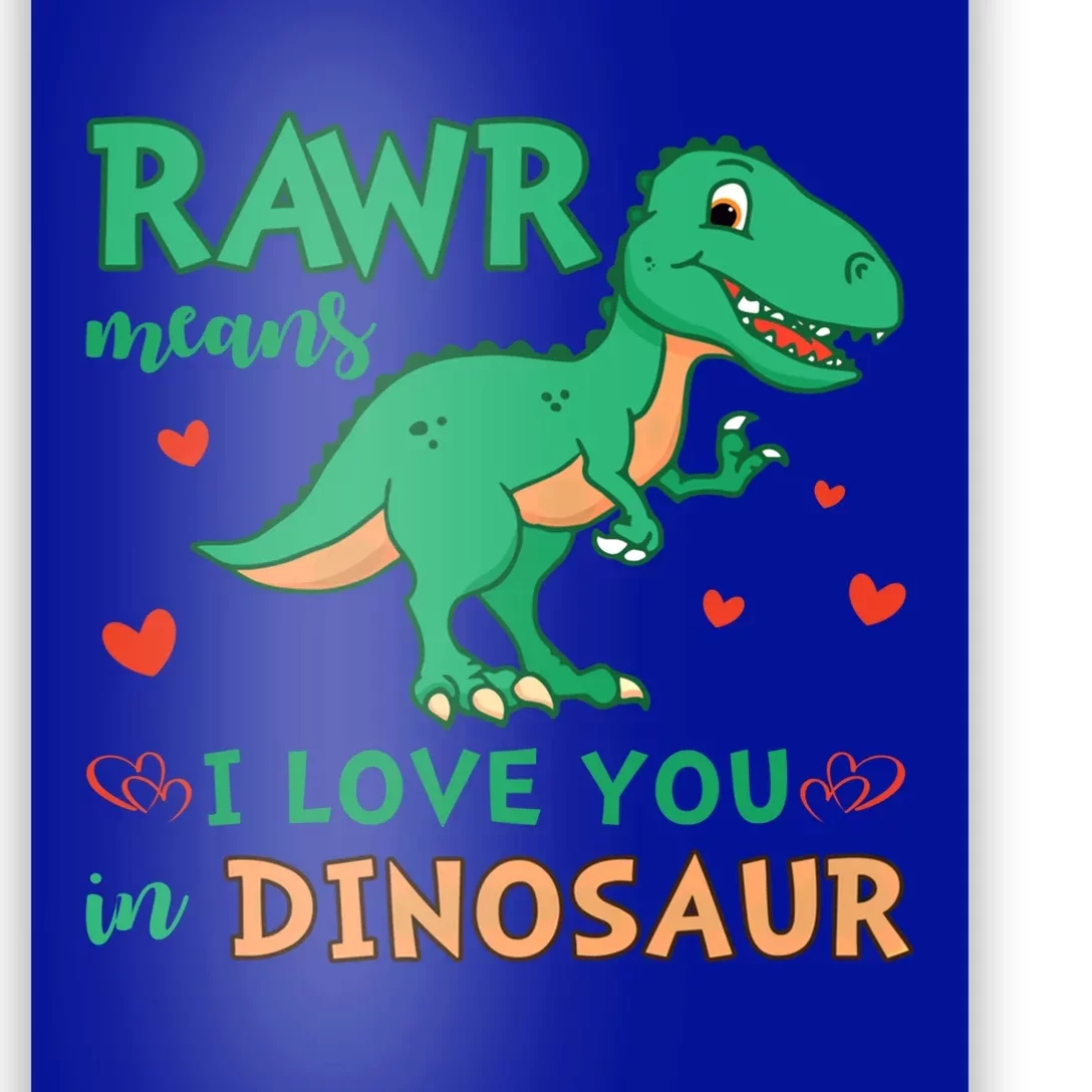 Rawr Means I Love You In Dinosaur Reptiles Png Meaningful Gift Poster