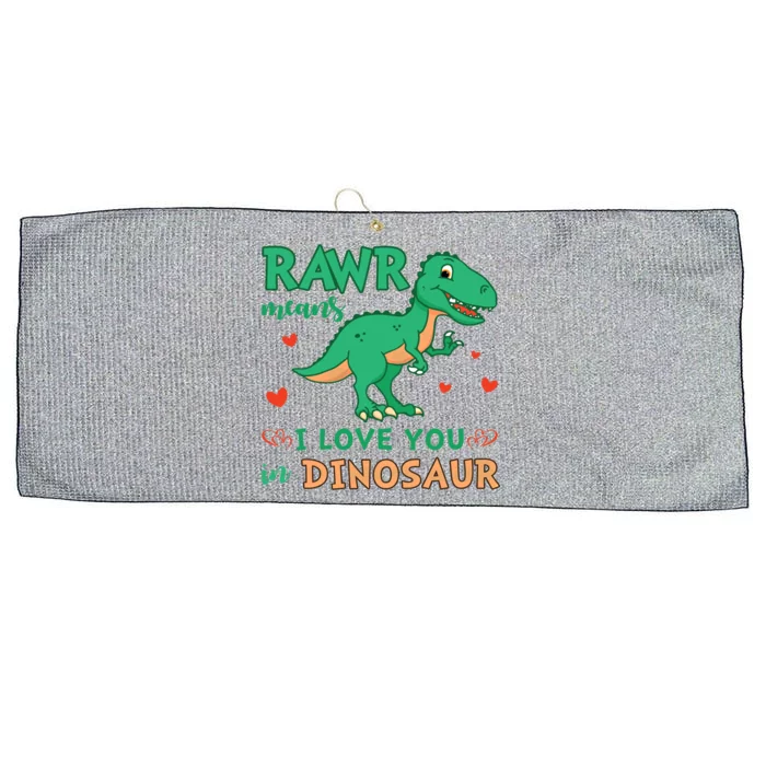 Rawr Means I Love You In Dinosaur Reptiles Png Meaningful Gift Large Microfiber Waffle Golf Towel