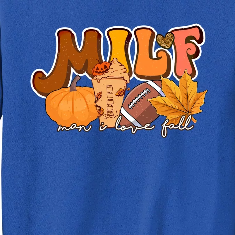 Retro Milf I Love Fall Pumpkin Spice Football Autumn Gift Tall Sweatshirt