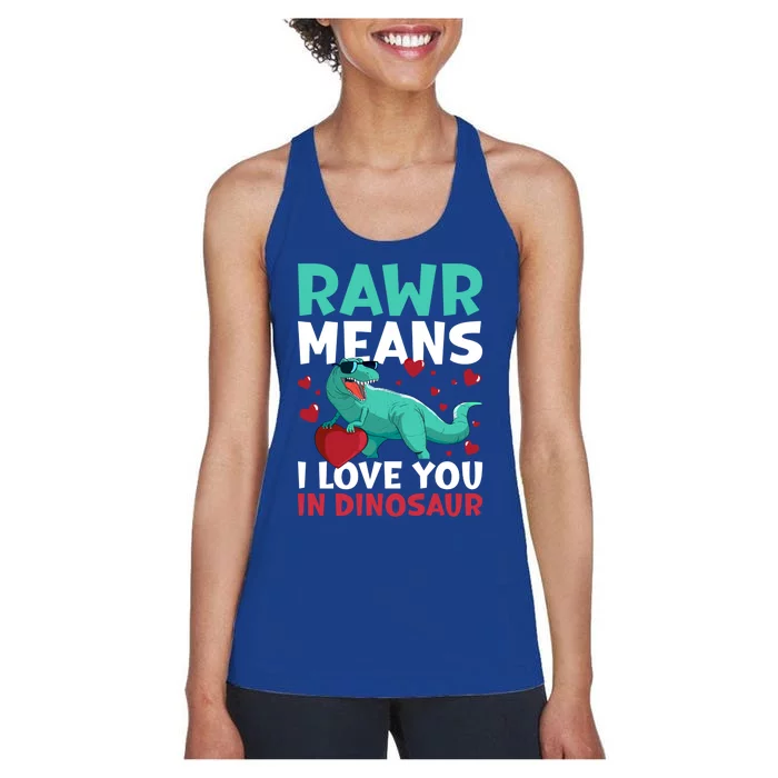 Rawr Means I Love You In Dinosaur Great Gift Women's Racerback Tank