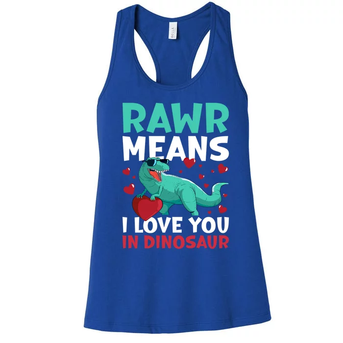 Rawr Means I Love You In Dinosaur Great Gift Women's Racerback Tank