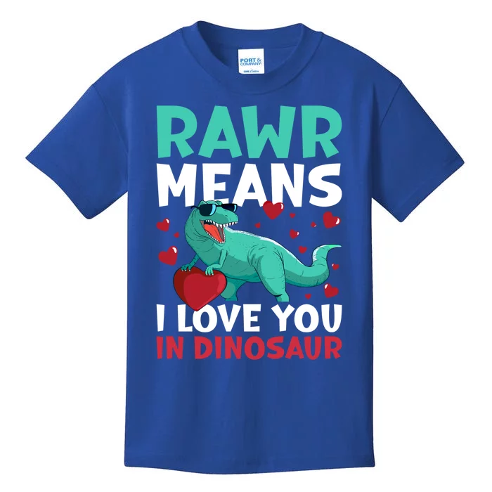 Rawr Means I Love You In Dinosaur Great Gift Kids T-Shirt