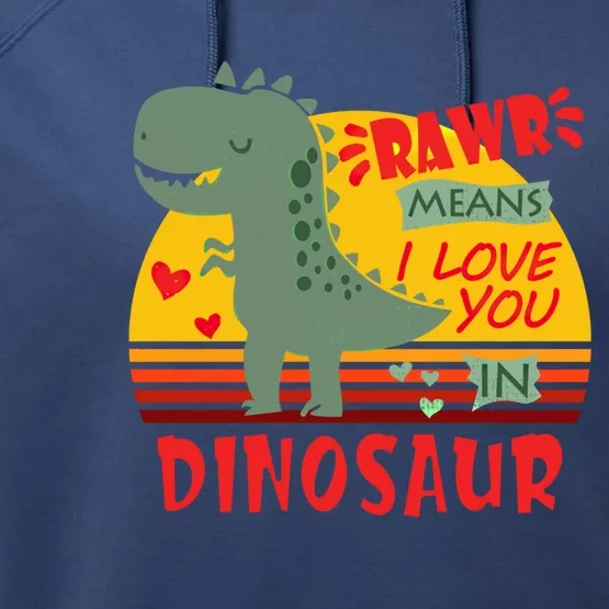 Rawr Means I Love You In Dinosaur T Rex Funny Valentines Cute Gift Performance Fleece Hoodie