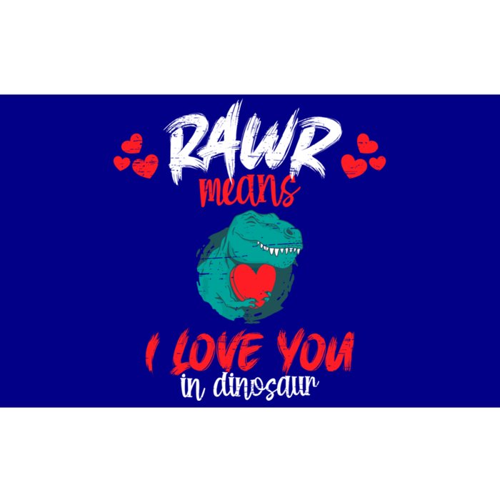 Rawr Means I Love You In Dinosaur Tgiftrex Gift Bumper Sticker