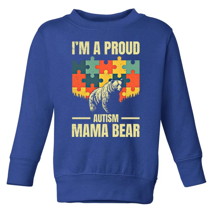 Retro Mom IM A Proud Autism Mama Bear Autistic Daughter Son Gift Toddler Sweatshirt