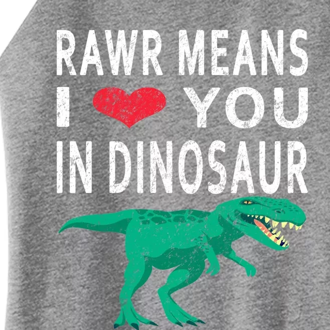 Rawr Means I Love You In Dinosaur Valentine's Day Heart Funny Gift Women’s Perfect Tri Rocker Tank