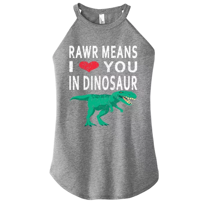 Rawr Means I Love You In Dinosaur Valentine's Day Heart Funny Gift Women’s Perfect Tri Rocker Tank