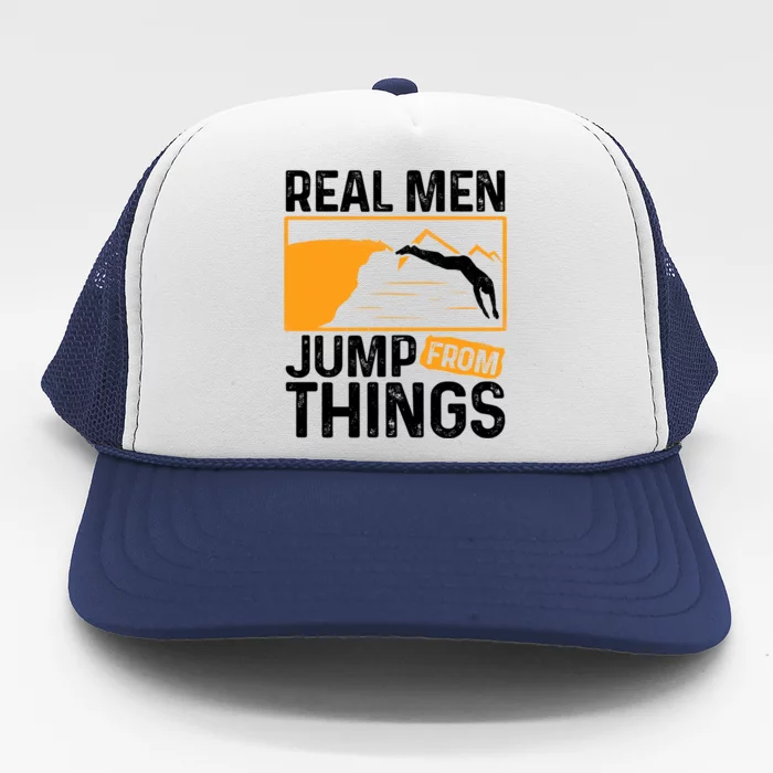 Real Men Jump From Things Tombstoning Cliff Diver Jumping Trucker Hat