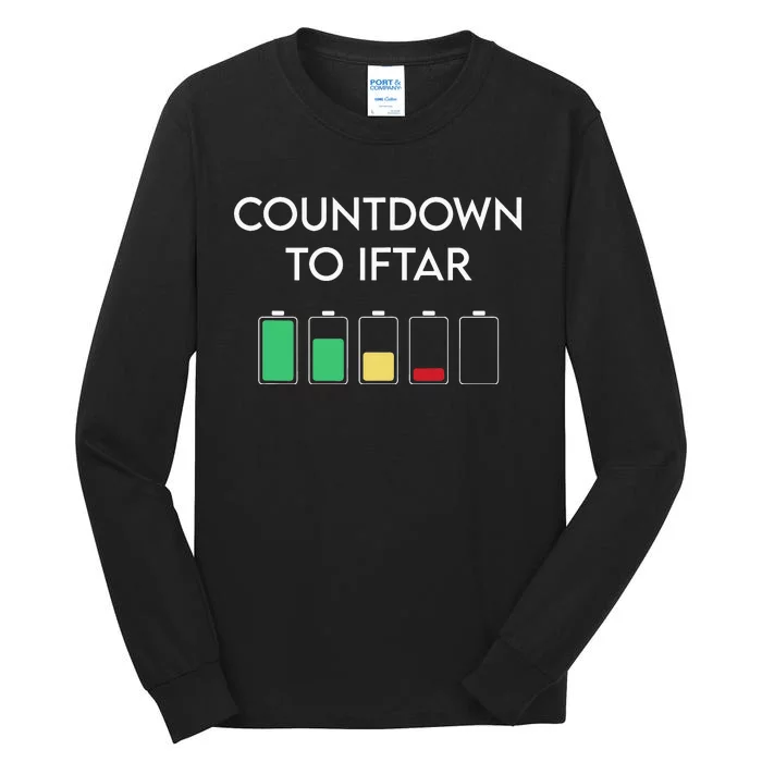 Ramadan Mubarak Kareem Count Down To Iftar Funny Say Tall Long Sleeve T-Shirt