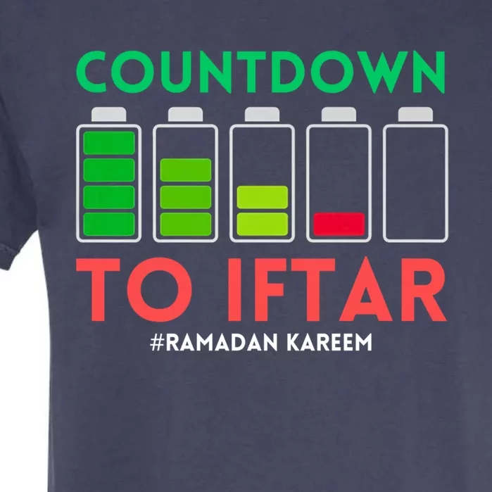 Ramadan Mubarak Kareem Count Down To Iftar Funny Say Funny Gift Garment-Dyed Heavyweight T-Shirt