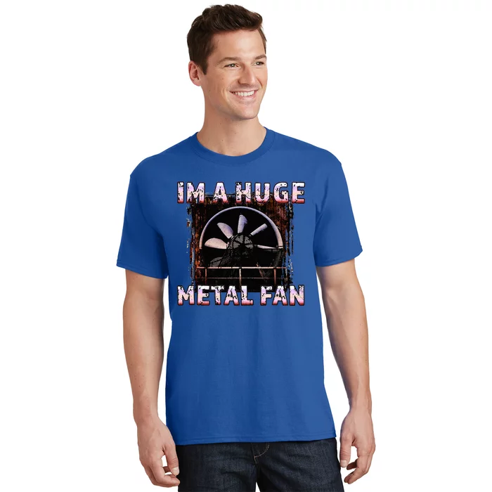 Rock Music Lover Funny Im A Huge Heavy Metal Fan Joke Pun T-Shirt