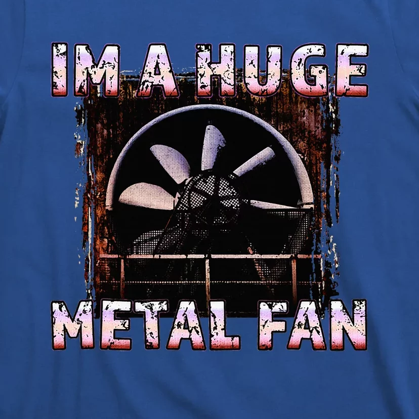 Rock Music Lover Funny Im A Huge Heavy Metal Fan Joke Pun T-Shirt