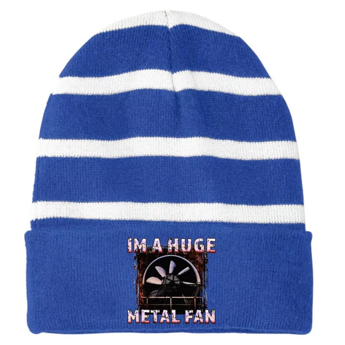 Rock Music Lover Funny Im A Huge Heavy Metal Fan Joke Pun Striped Beanie with Solid Band