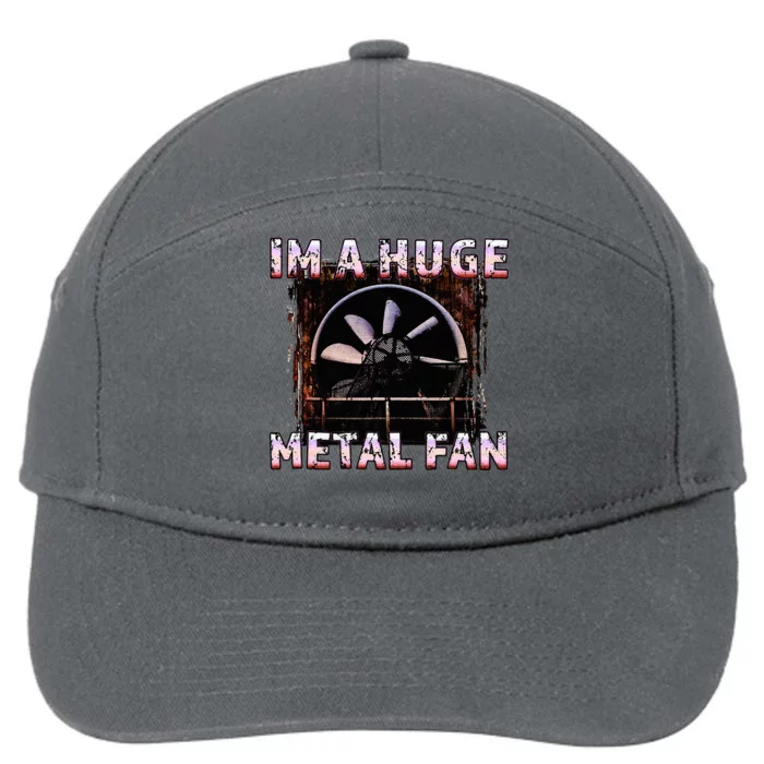 Rock Music Lover Funny Im A Huge Heavy Metal Fan Joke Pun 7-Panel Snapback Hat