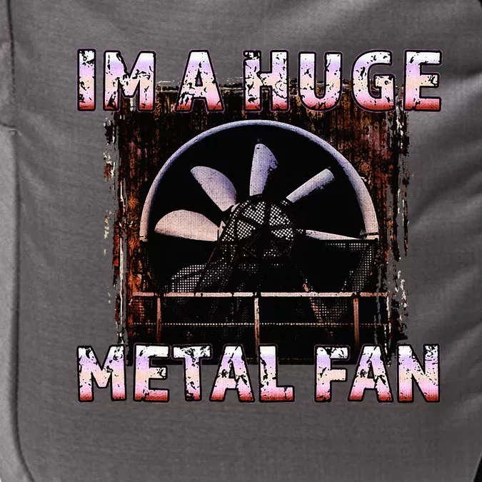 Rock Music Lover Funny Im A Huge Heavy Metal Fan Joke Pun Impact Tech Backpack