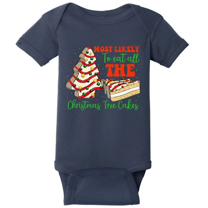 Retro Most Likely To Eat All The Christmas Tree Cakes Debbie Baby Bodysuit