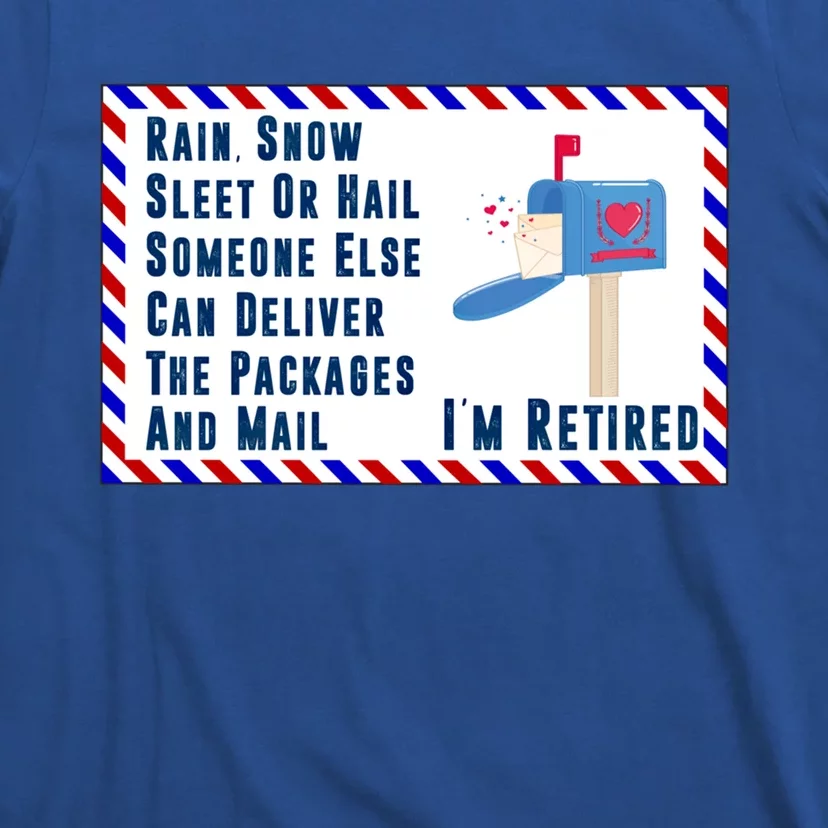 Retired Mail Letter Carrier Postal Worker Retiret Gift T-Shirt