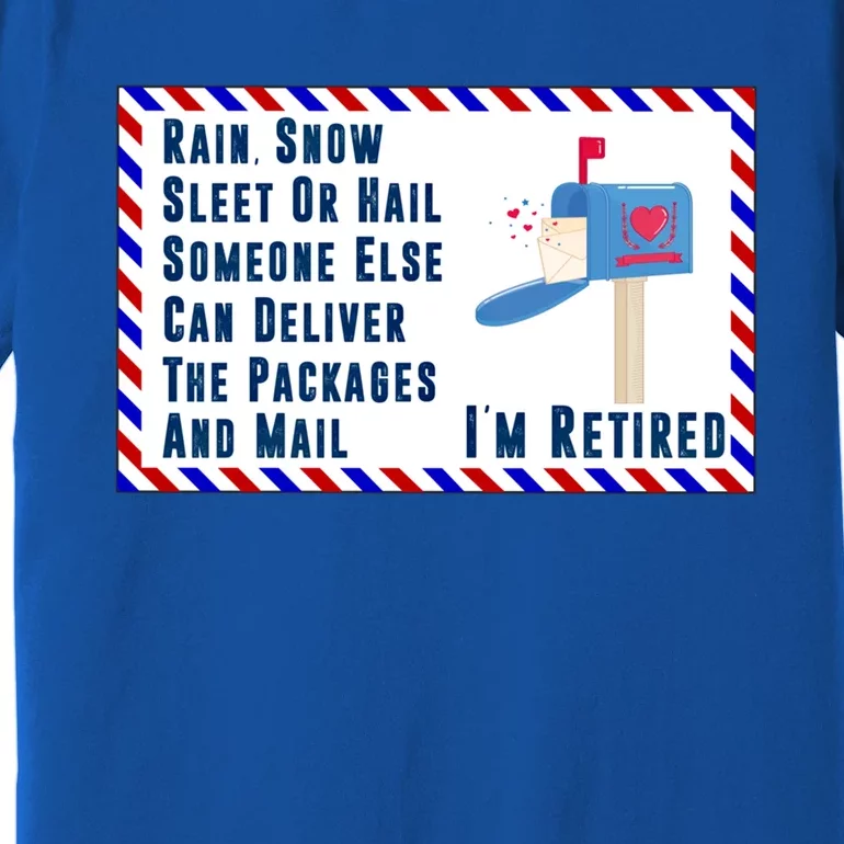 Retired Mail Letter Carrier Postal Worker Retiret Gift Premium T-Shirt