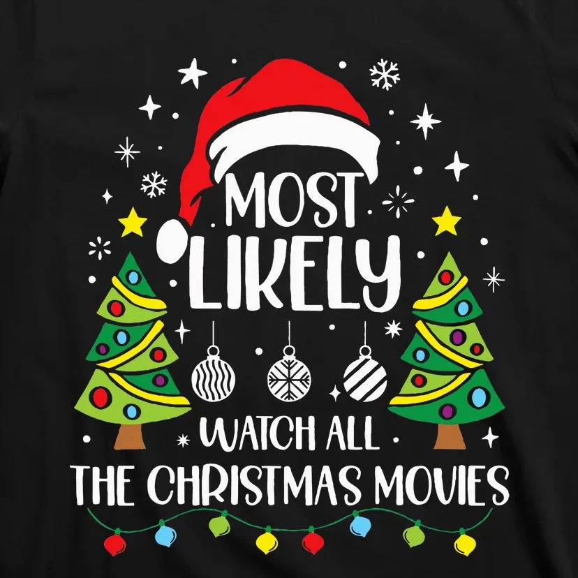 Retro Most Likely To Watch All The Christmas Movies Family T-Shirt