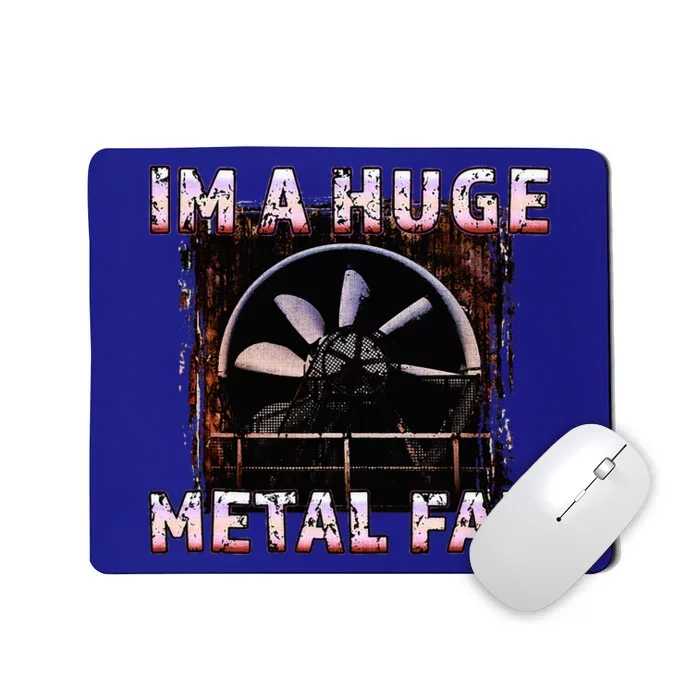 Rock Music Lover Funny Im A Huge Heavy Metal Fan Joke Pun Mousepad