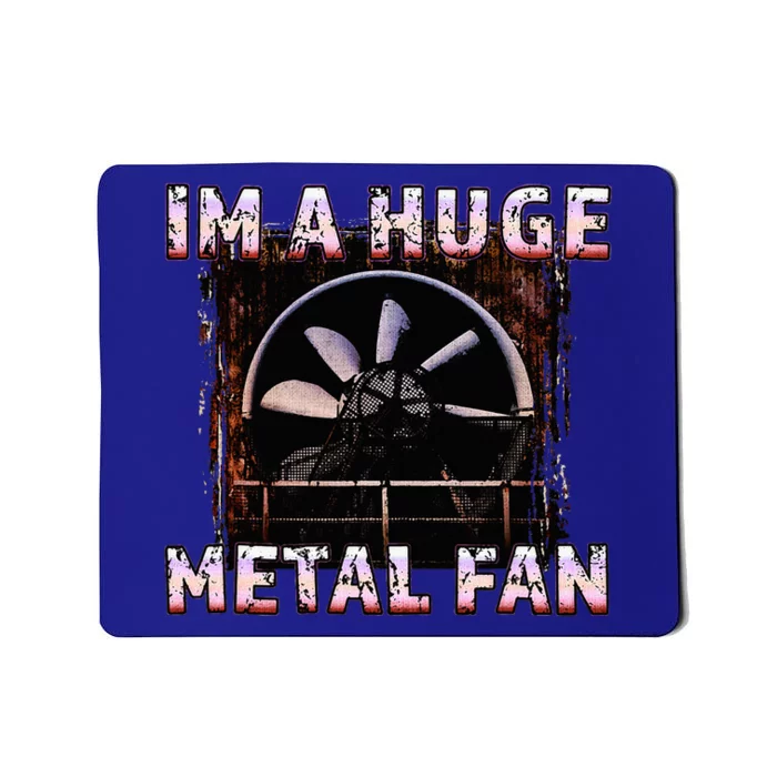 Rock Music Lover Funny Im A Huge Heavy Metal Fan Joke Pun Mousepad