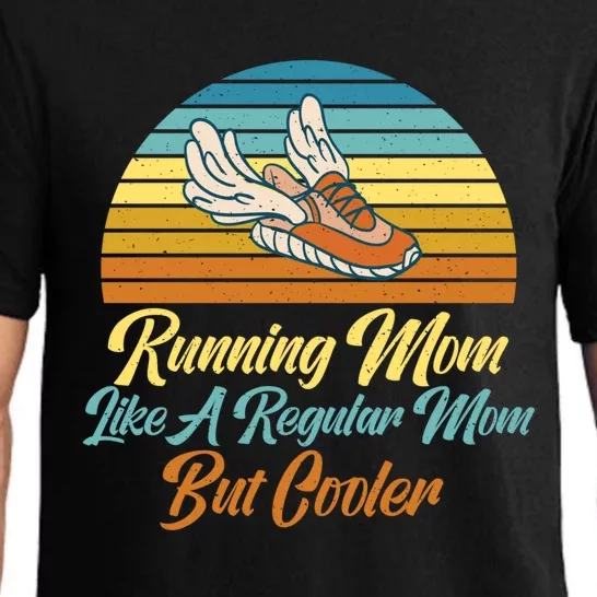 Running Mom Like A Regular Mom But Cooler Marathon Runner Meaningful Gift Pajama Set