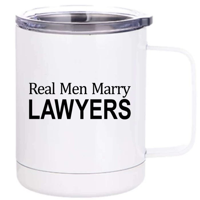 Real Marry Lawyers Gift Front & Back 12oz Stainless Steel Tumbler Cup