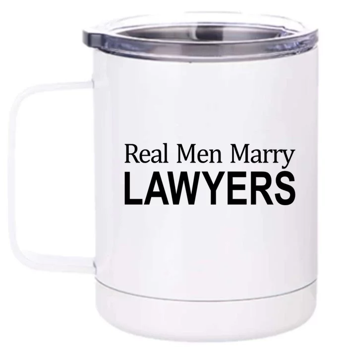 Real Marry Lawyers Gift Front & Back 12oz Stainless Steel Tumbler Cup