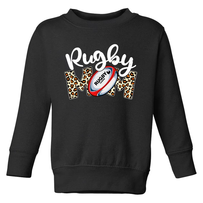 Rugby Mom Leopard Funny Wo Mommy Mother's Day Toddler Sweatshirt