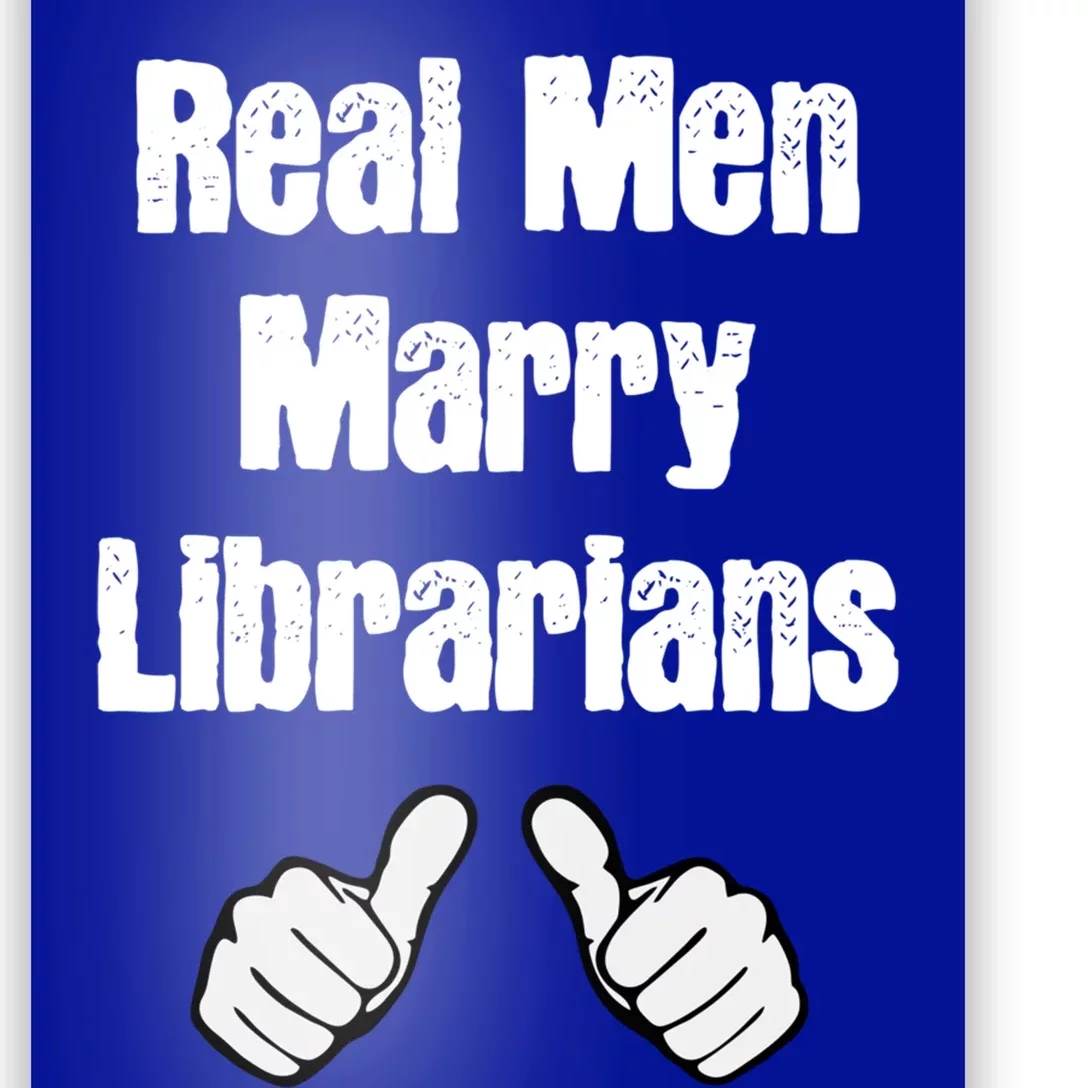 Real Marry Librarians Gift Cute Gift Poster