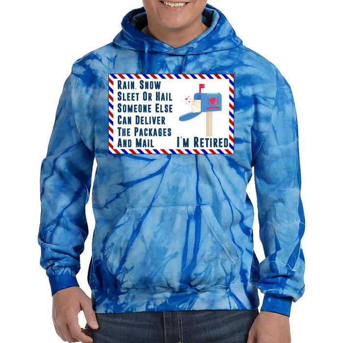 Retired Mail Letter Carrier Postal Worker Retiret Gift Tie Dye Hoodie