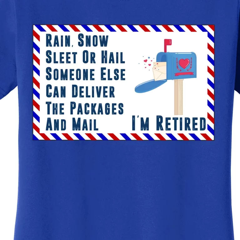 Retired Mail Letter Carrier Postal Worker Retiret Gift Women's T-Shirt