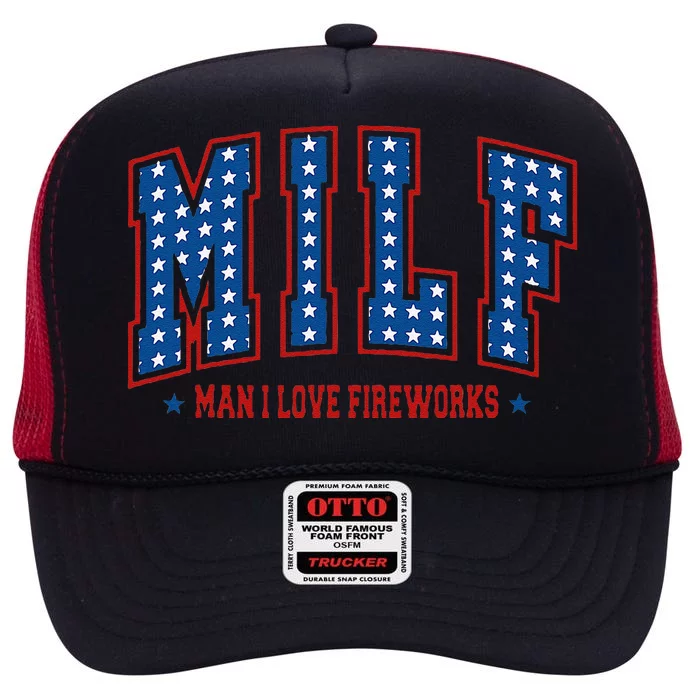 Retro Milf Man I Love Fireworks Funny American 4th Of July High Crown Mesh Trucker Hat