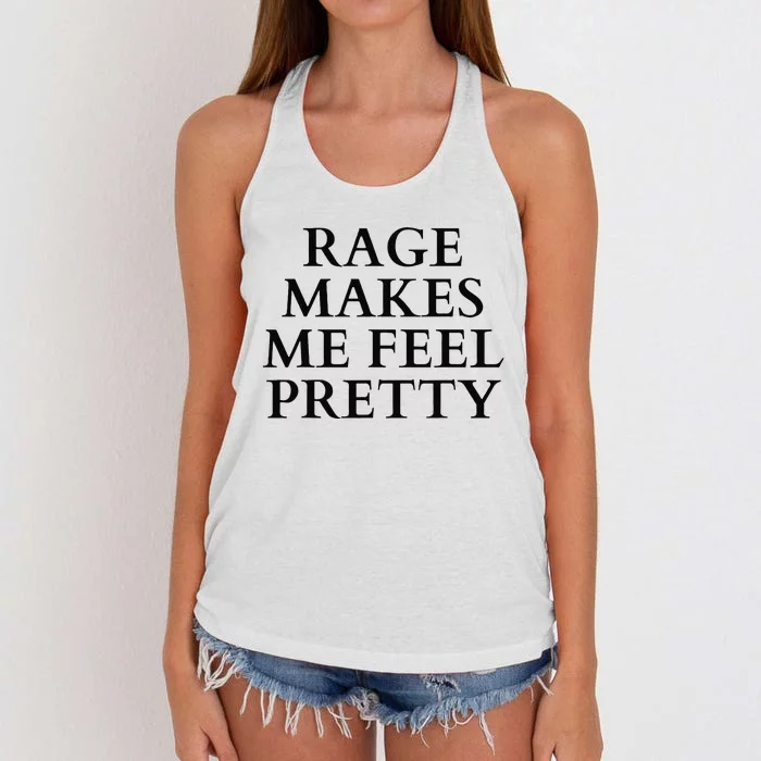 Rage Makes Me Feel Pretty Funny Feminism Slogan Angry Humor Women's Knotted Racerback Tank