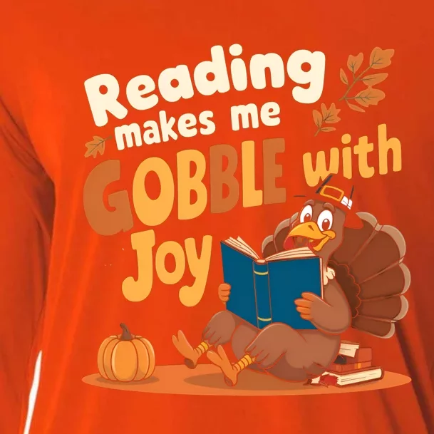 Reading Makes Me Gobble With Joy Funny Turkey Reading Book Gift Cooling Performance Long Sleeve Crew