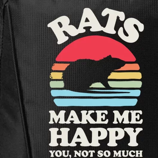 Rats Make Me Happy You Not So Much Funny Rat Rodent Retro City Backpack