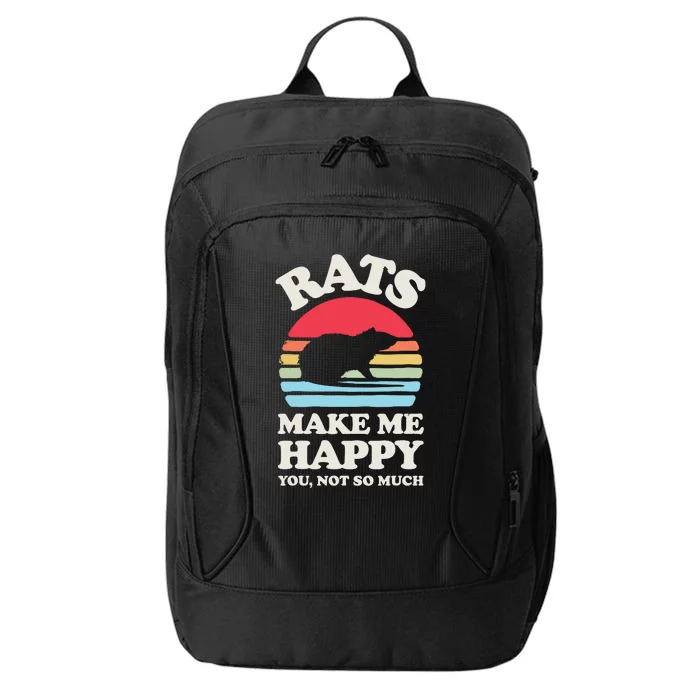 Rats Make Me Happy You Not So Much Funny Rat Rodent Retro City Backpack