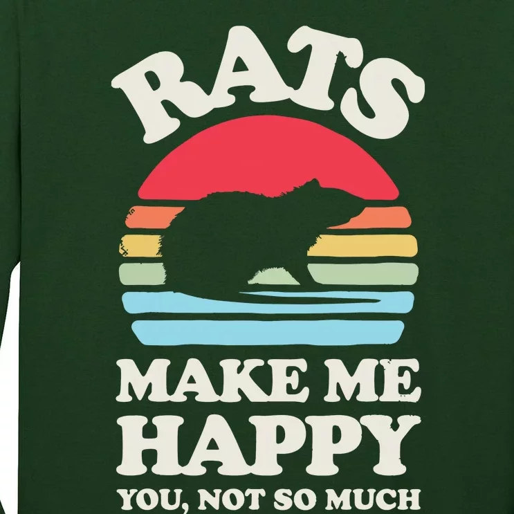 Rats Make Me Happy You Not So Much Funny Rat Rodent Retro Tall Long Sleeve T-Shirt